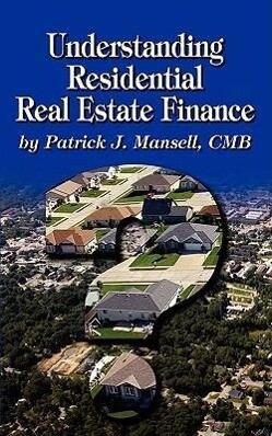Understanding Residential Real Estate Finance