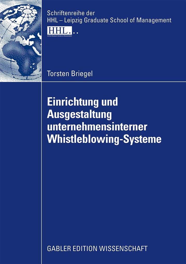 Einrichtung und Ausgestaltung unternehmensinterner Whistleblowing-Systeme