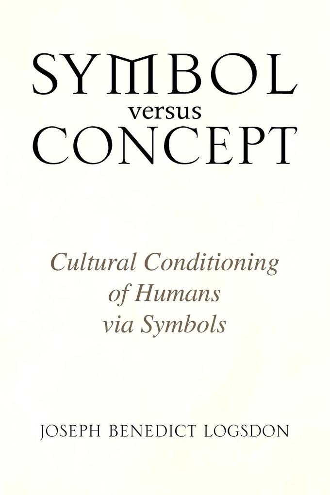 Symbol versus Concept