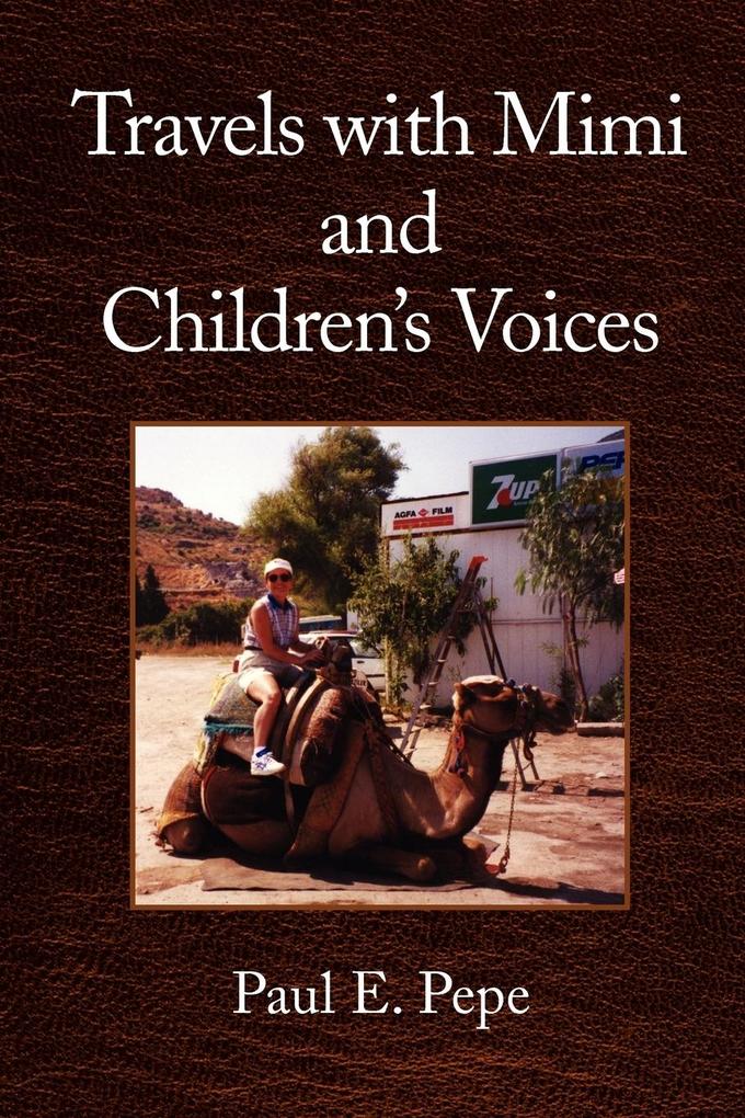 Travels with Mimi and Children‘s Voices