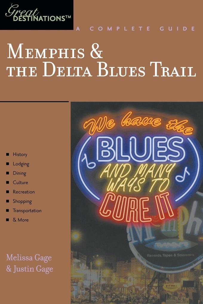 Explorer‘s Guide Memphis & the Delta Blues Trail