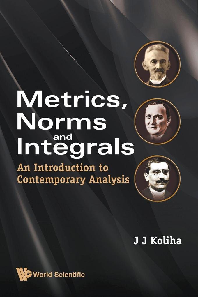 METRICS NORMS & INTEGRALS