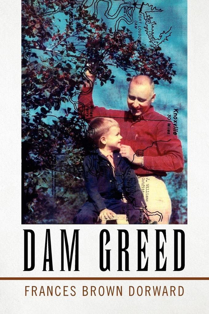 Dam Greed