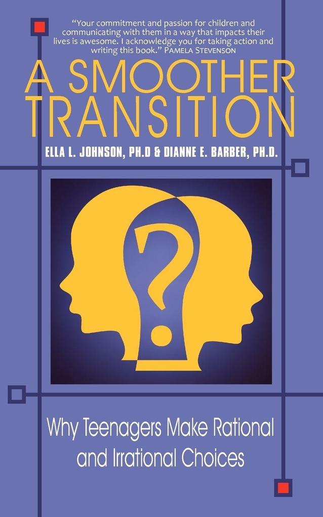 A Smoother Transition