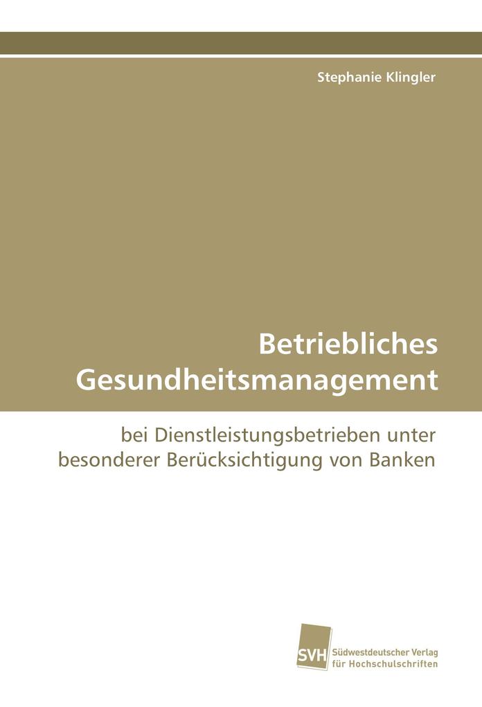 Betriebliches Gesundheitsmanagement