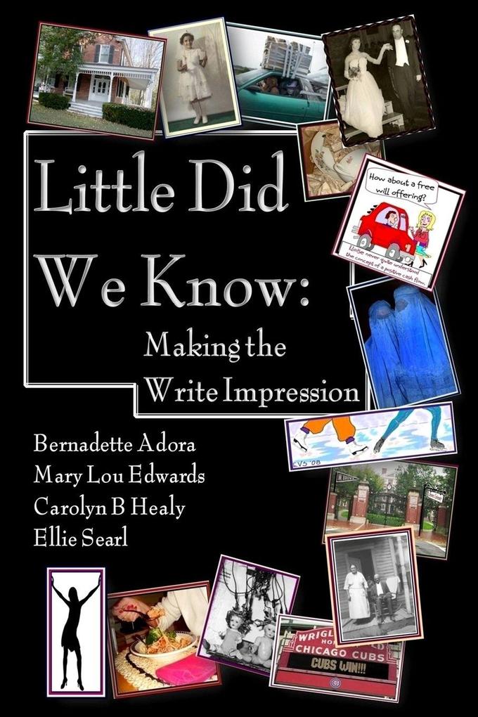 Little Did We Know