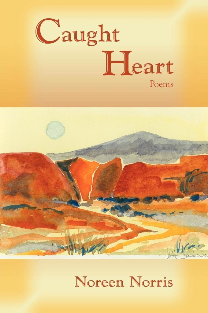 Caught Heart Poems