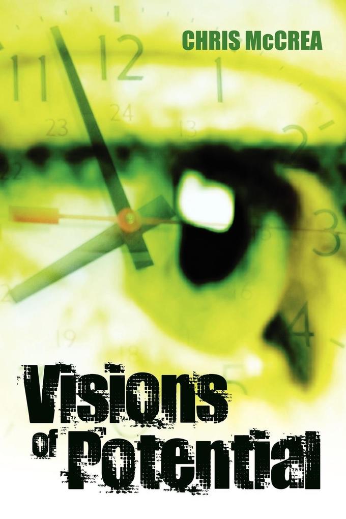 Visions of Potential - Chris McCrea