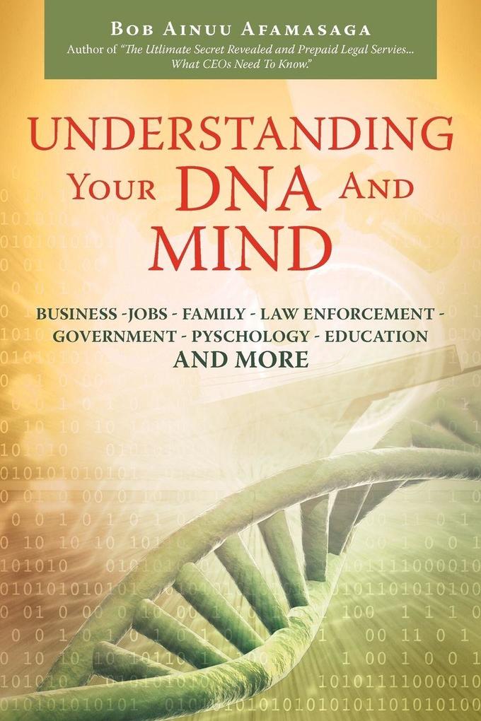 Understanding Your DNA and Mind