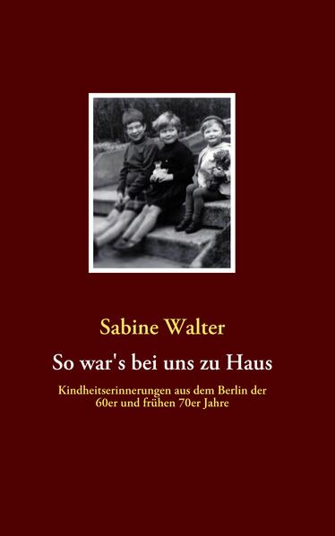 So war's bei uns zu Haus