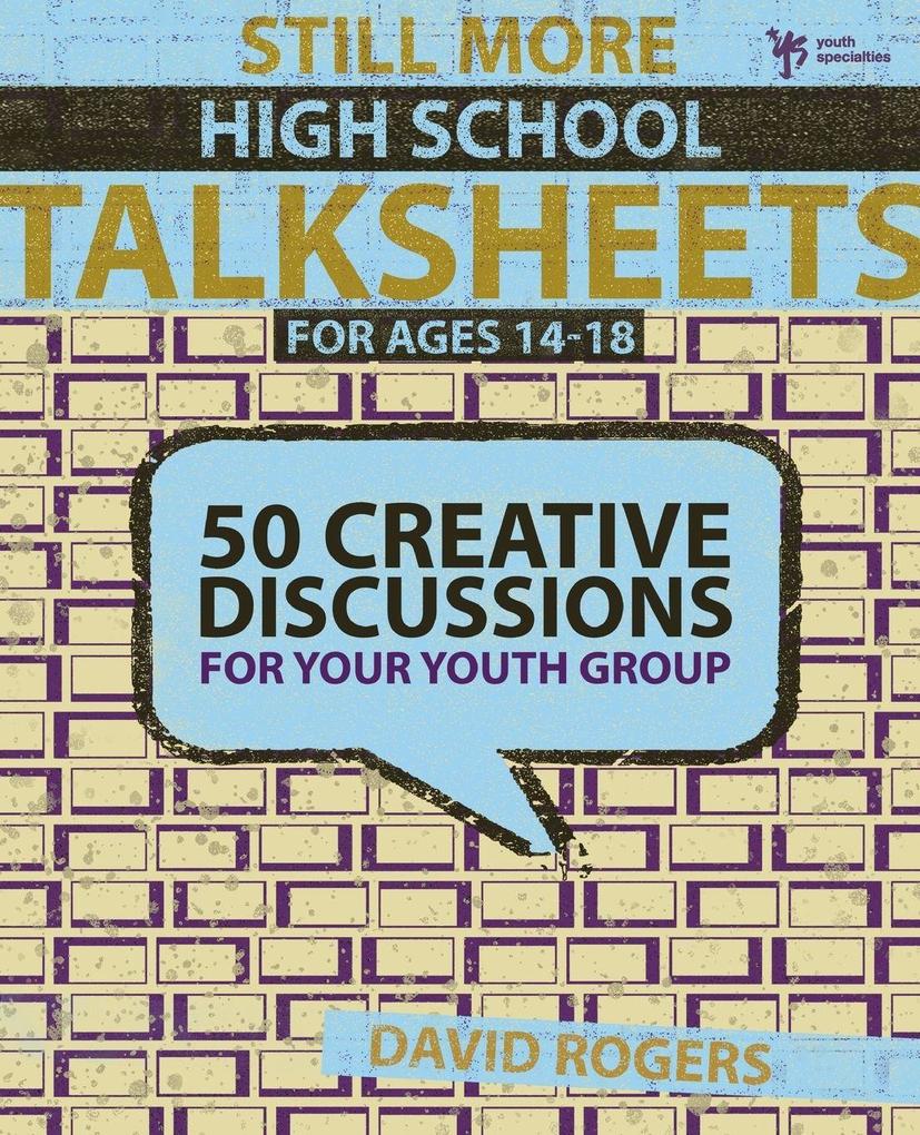 The Still More High School Talksheets
