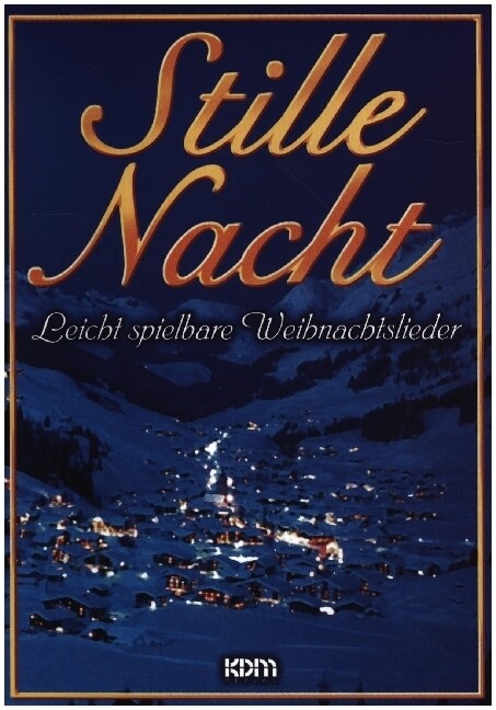 Stille Nacht - Dietrich Kessler