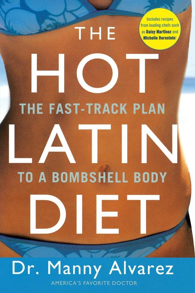 The Hot Latin Diet