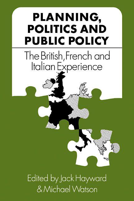 Planning Politics and Public Policy
