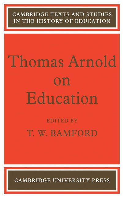 Thomas Arnold on Education