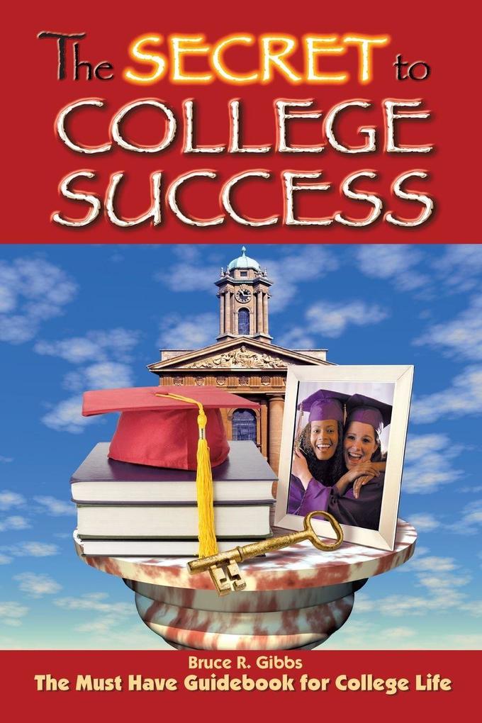 The Secret to College Success