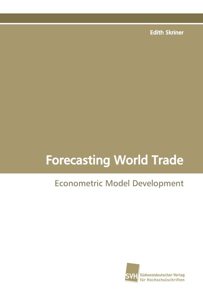 Forecasting World Trade