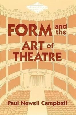 Form and the Art of Theatre