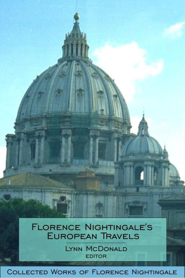 Florence Nightingale's European Travels: Collected Works of Florence Nightingale Volume 7