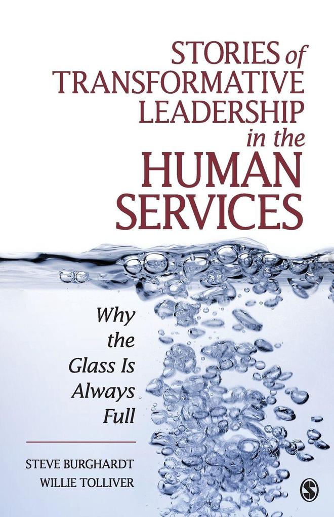Stories of Transformative Leadership in the Human Services