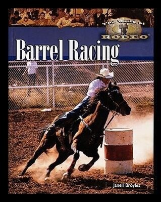 Barrel Racing - Janell Broyles