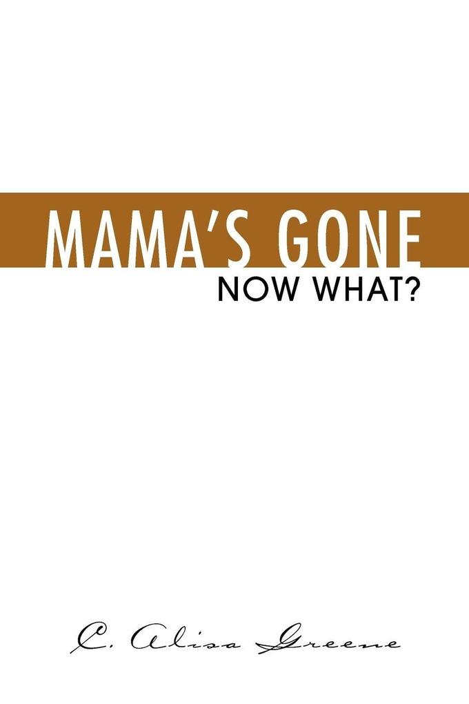 Mama's Gone