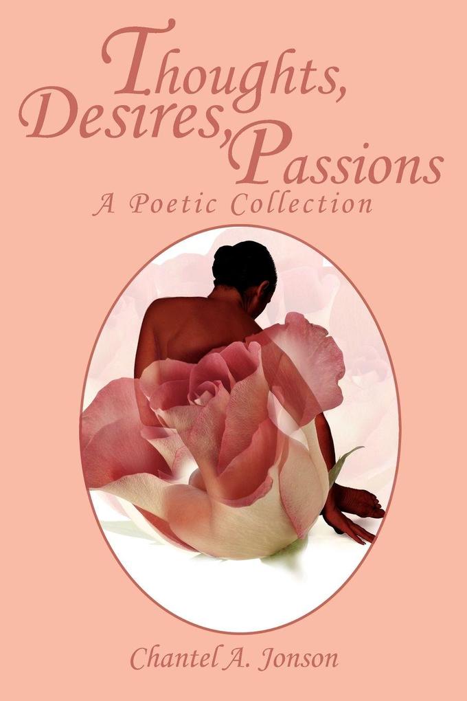 Thoughts Desires Passions
