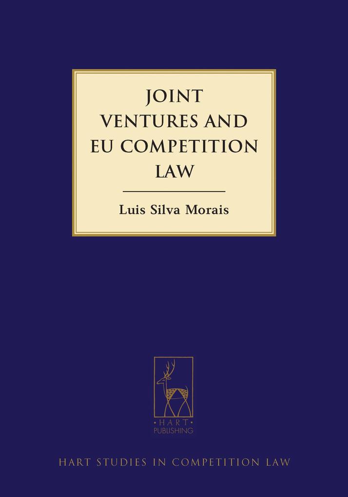 Joint Ventures and EU Competition Law