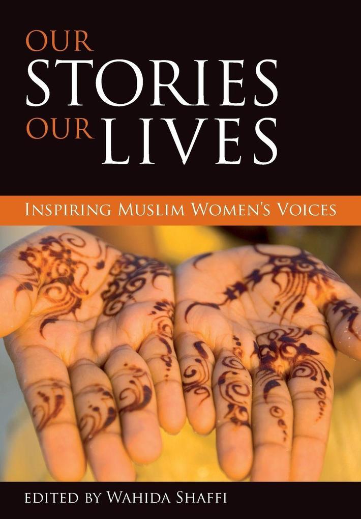 Our stories our lives