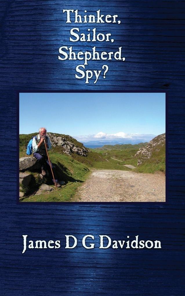 Thinker Sailor Shepherd Spy?