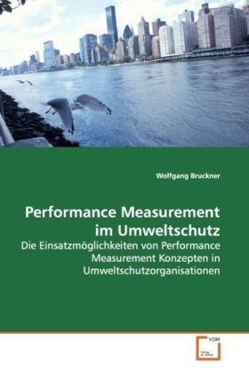 Performance Measurement im Umweltschutz - Wolfgang Bruckner