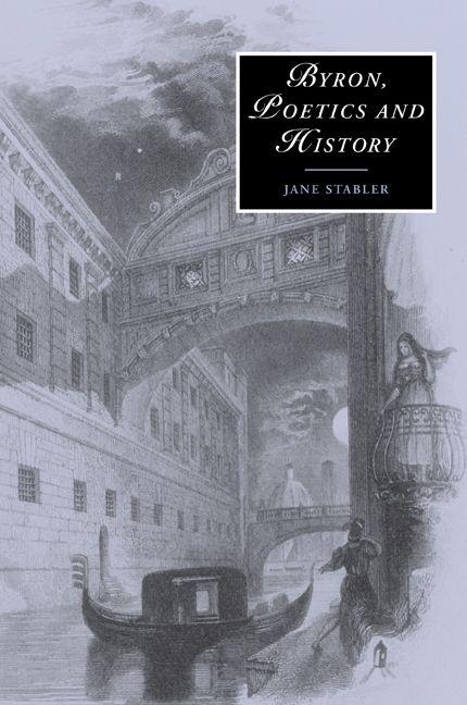 Byron Poetics and History