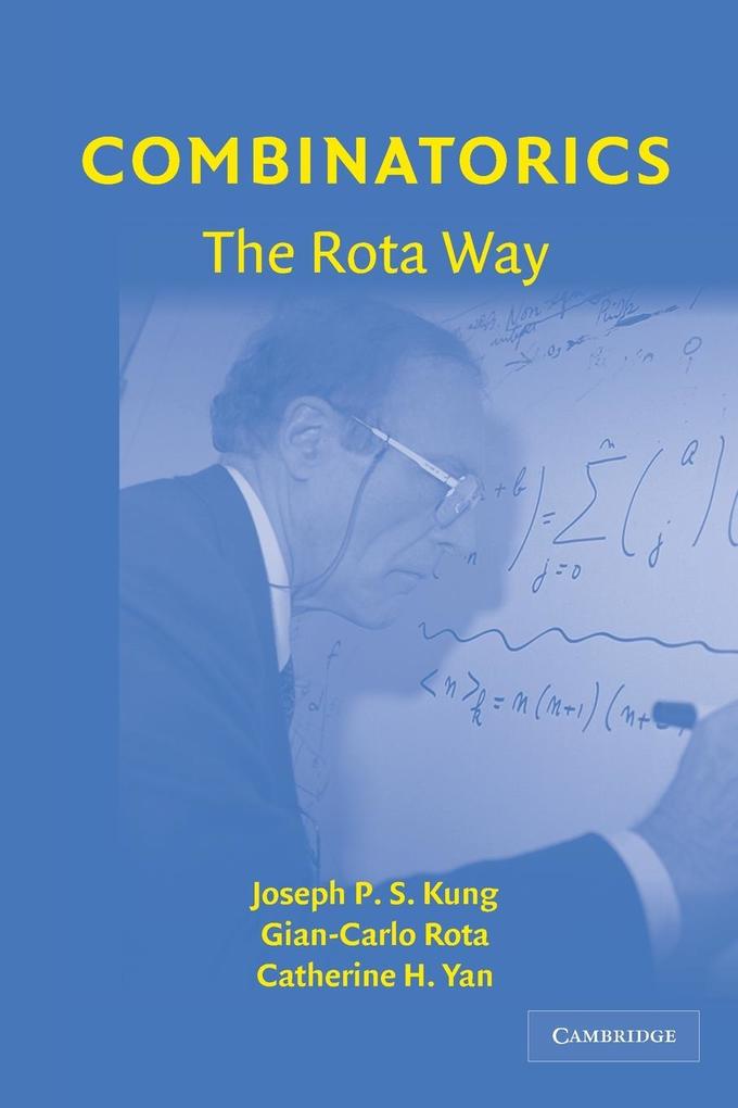 Combinatorics - Joseph P. S. Kung/ Gian-Carlo Rota/ Catherine H. Yan