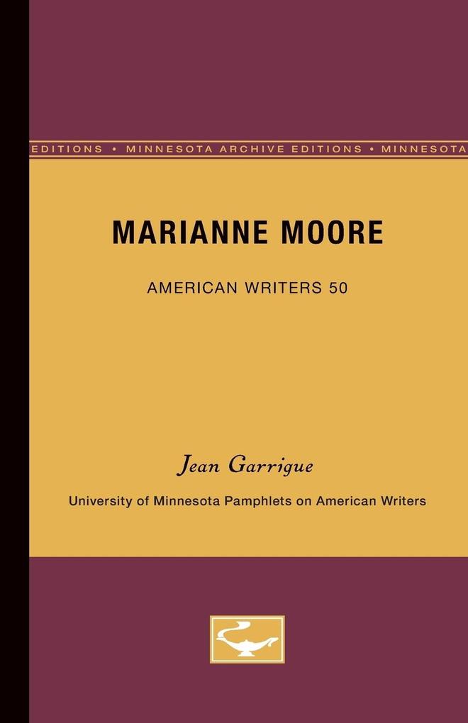 Marianne Moore - American Writers 50