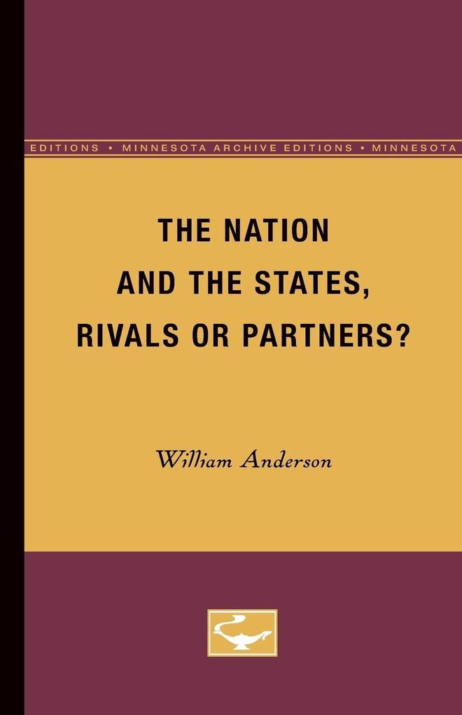 The Nation and the States Rivals or Partners