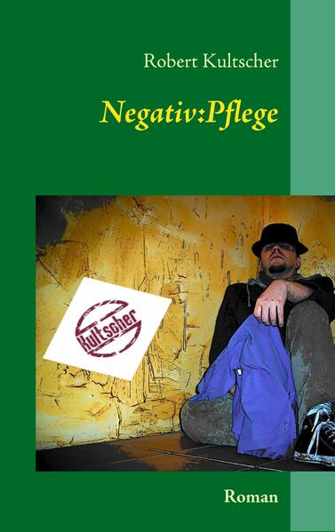 Negativ:Pflege