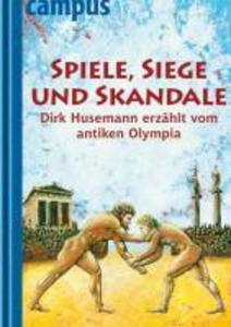 Spiele Siege und Skandale - Dirk Husemann