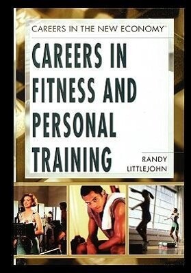 Careers in Fitness and Personal Training - Randy Littlejohn