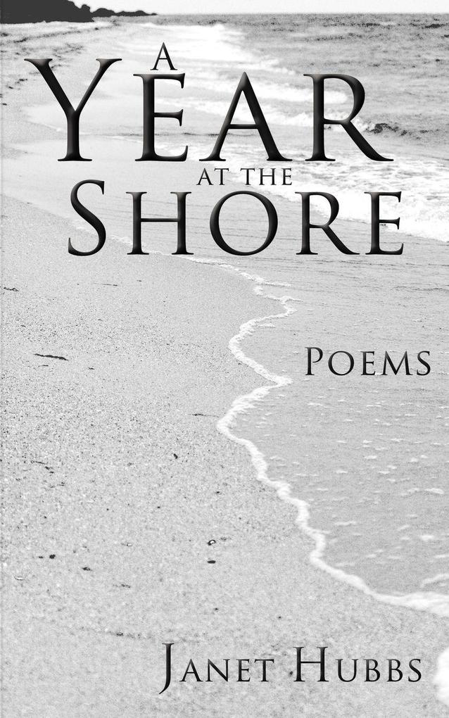 A Year at the Shore