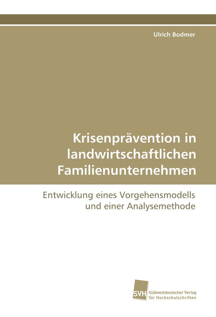 Krisenprävention in landwirtschaftlichen Familienunternehmen
