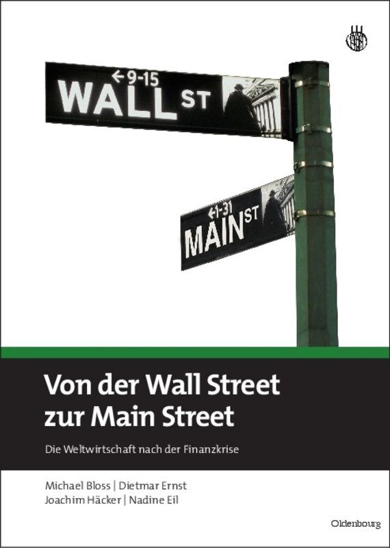 Von der Wallstreet zur Mainstreet - Michael Bloss/ Dietmar Ernst/ Joachim Häcker/ Nadine Eil