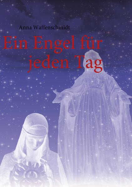 Ein Engel für jeden Tag