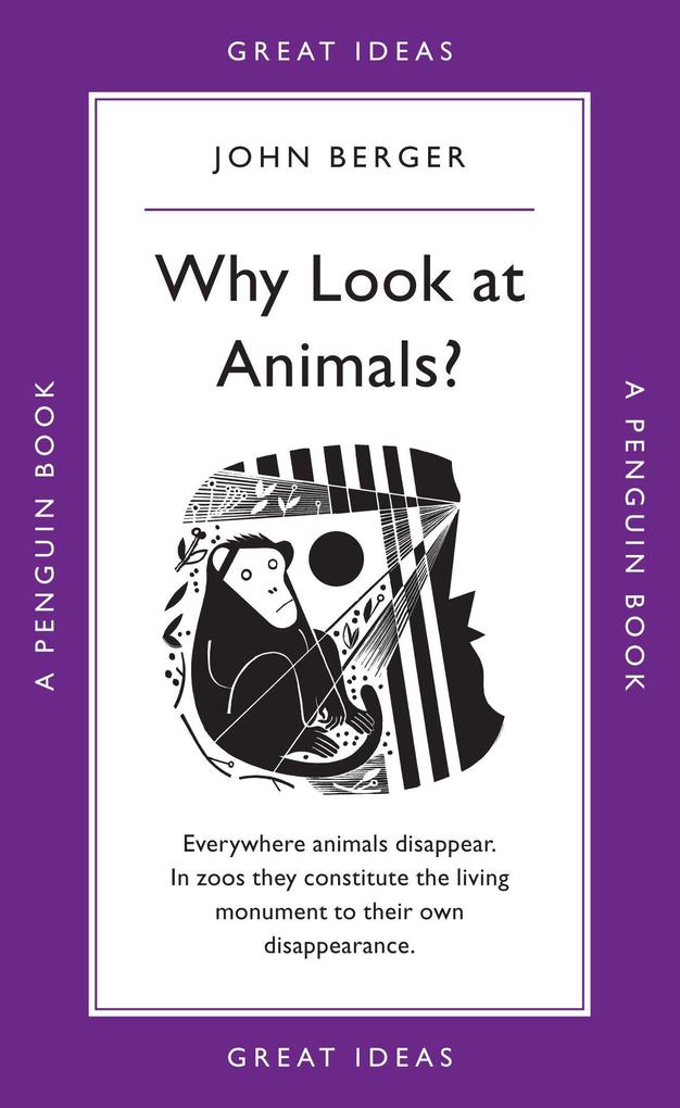 Penguin Books Ltd Why Look At Animals?