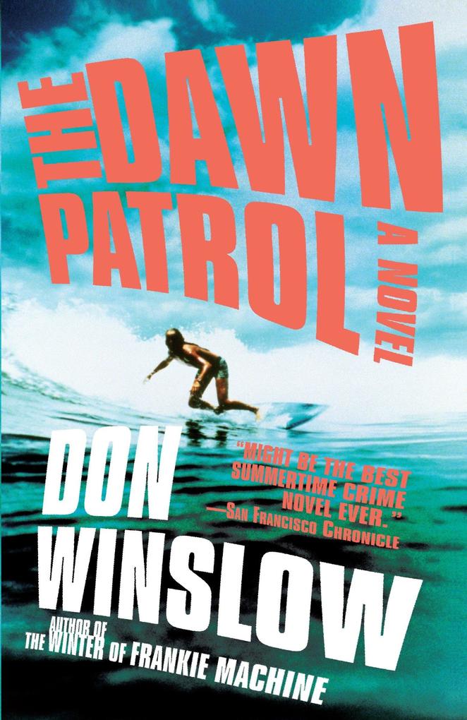 The Dawn Patrol - Don Winslow