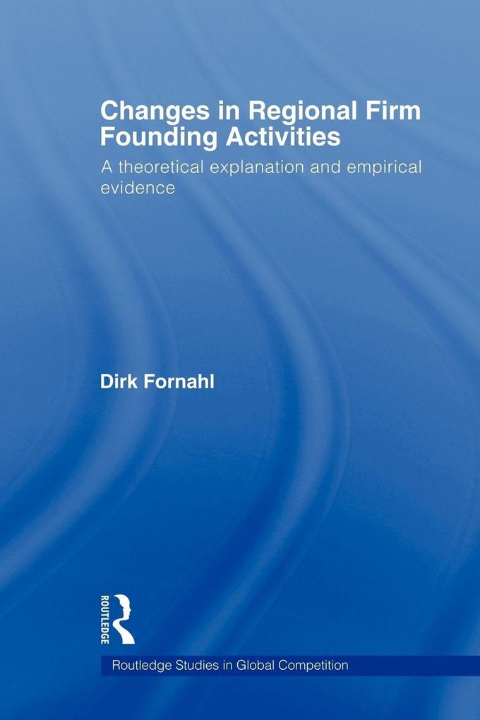 Changes in Regional Firm Founding Activities