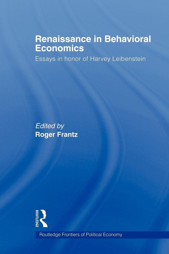 Renaissance in Behavioral Economics