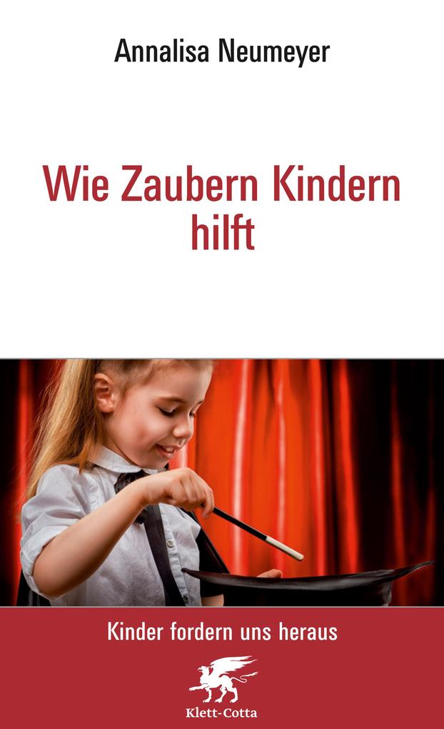 Image of Wie Zaubern Kindern hilft Neu (Kinder fordern uns heraus)