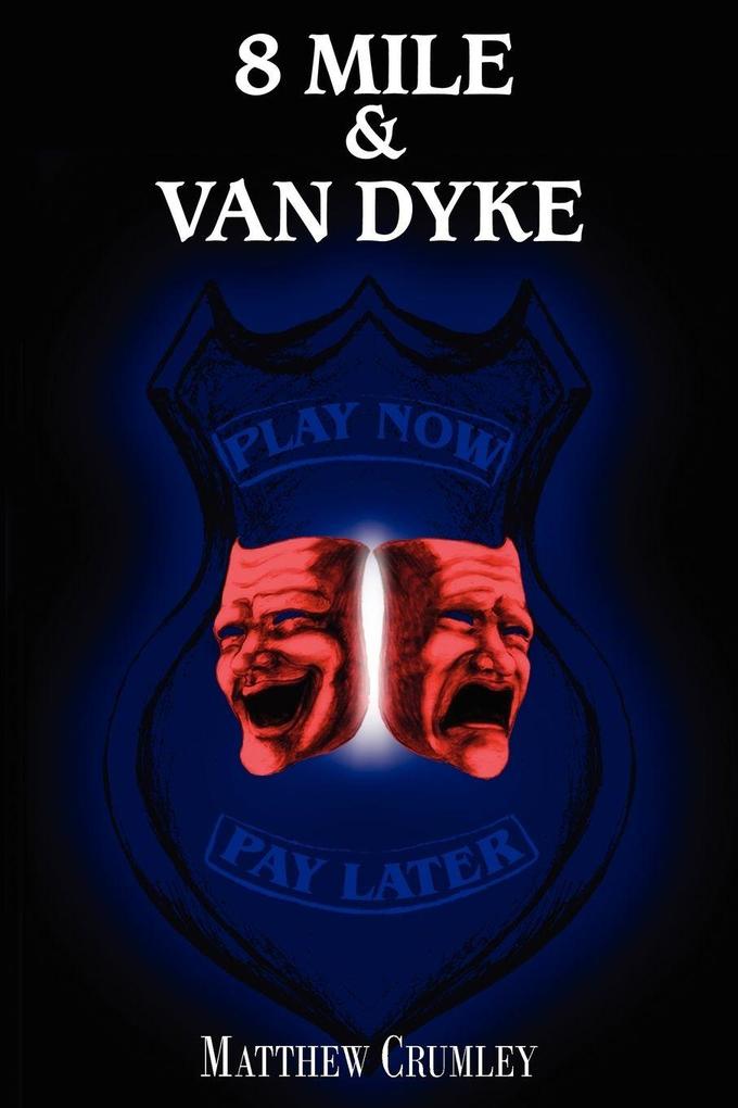 8 Mile & Van Dyke