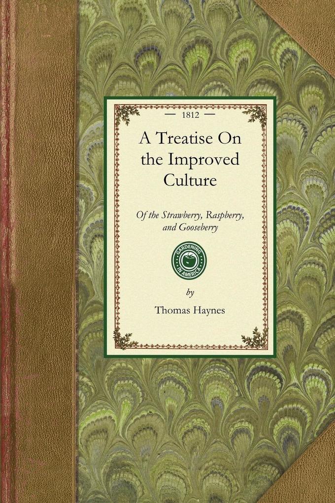 A Treatise On the Improved Culture