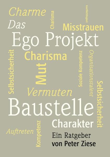 Das Ego Projekt - Prof. Dr. med. Peter Ziese/ Peter Ziese